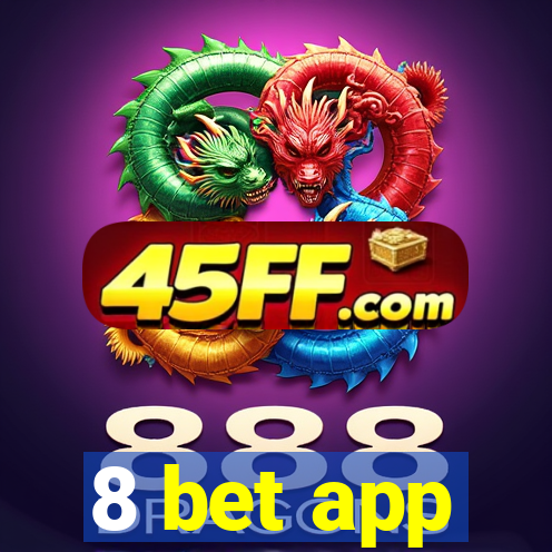 8 bet app
